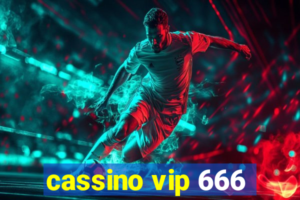 cassino vip 666